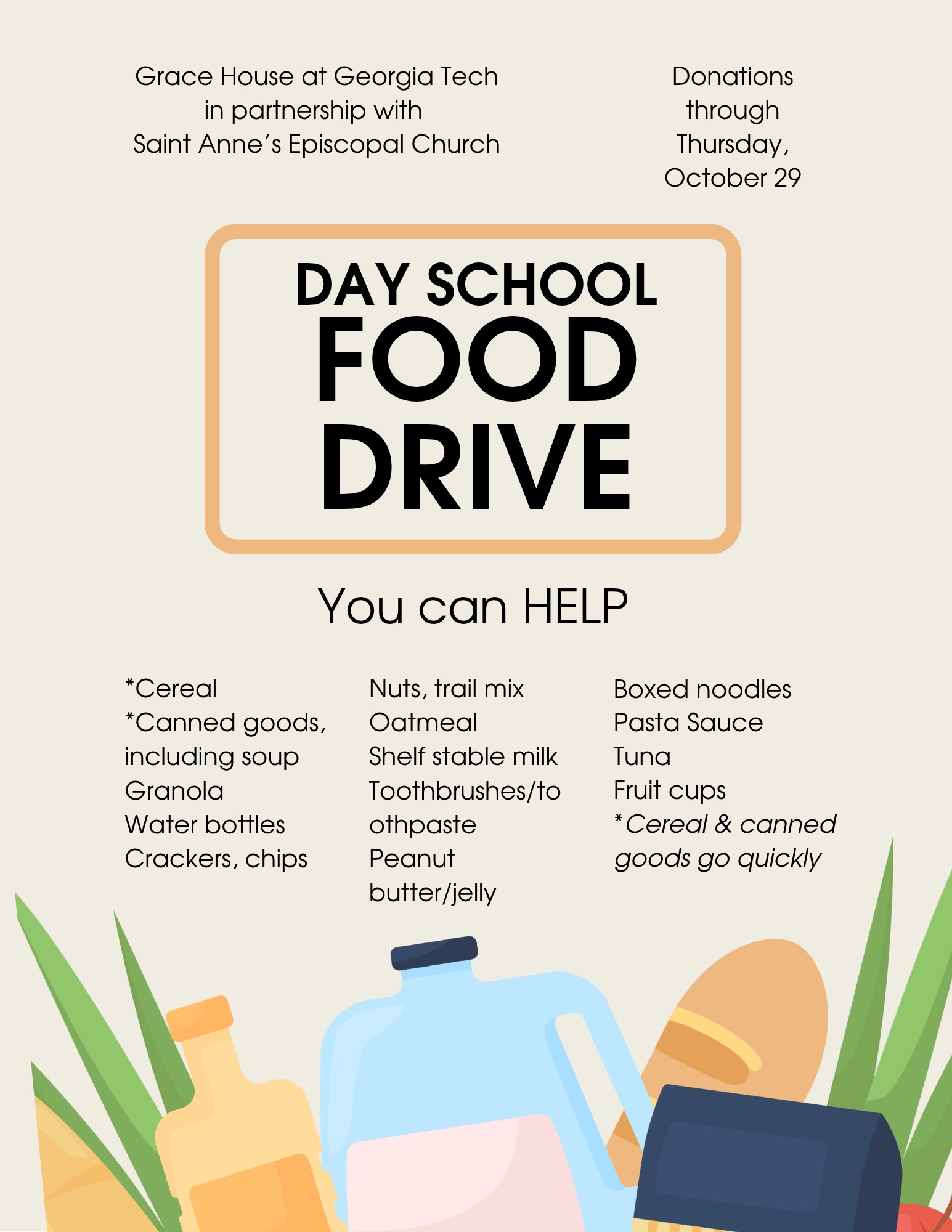 The Day School is partnering with the Church again this year for its annual Food Drive. Please consider making a donation to this wonderful cause. Donations will be accepted through October 29. Thank you!