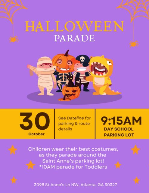Get ready for our Halloween Parade this Friday, October 30!
9:15 Parade begins in the Day School parking lot and will loop around the center pine island. Please park in the upper lots. Following the parade, proceed to the designated picture areas (see map) for photo opportunities.
10:00 Butterfly & Garden Toddler classes parade in the Outdoor Classroom